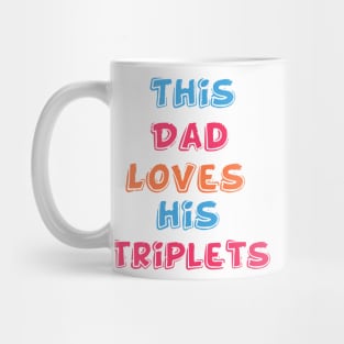 this dad loves his triplets Mug